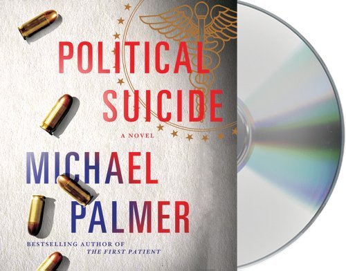 Michael Palmer/Political Suicide